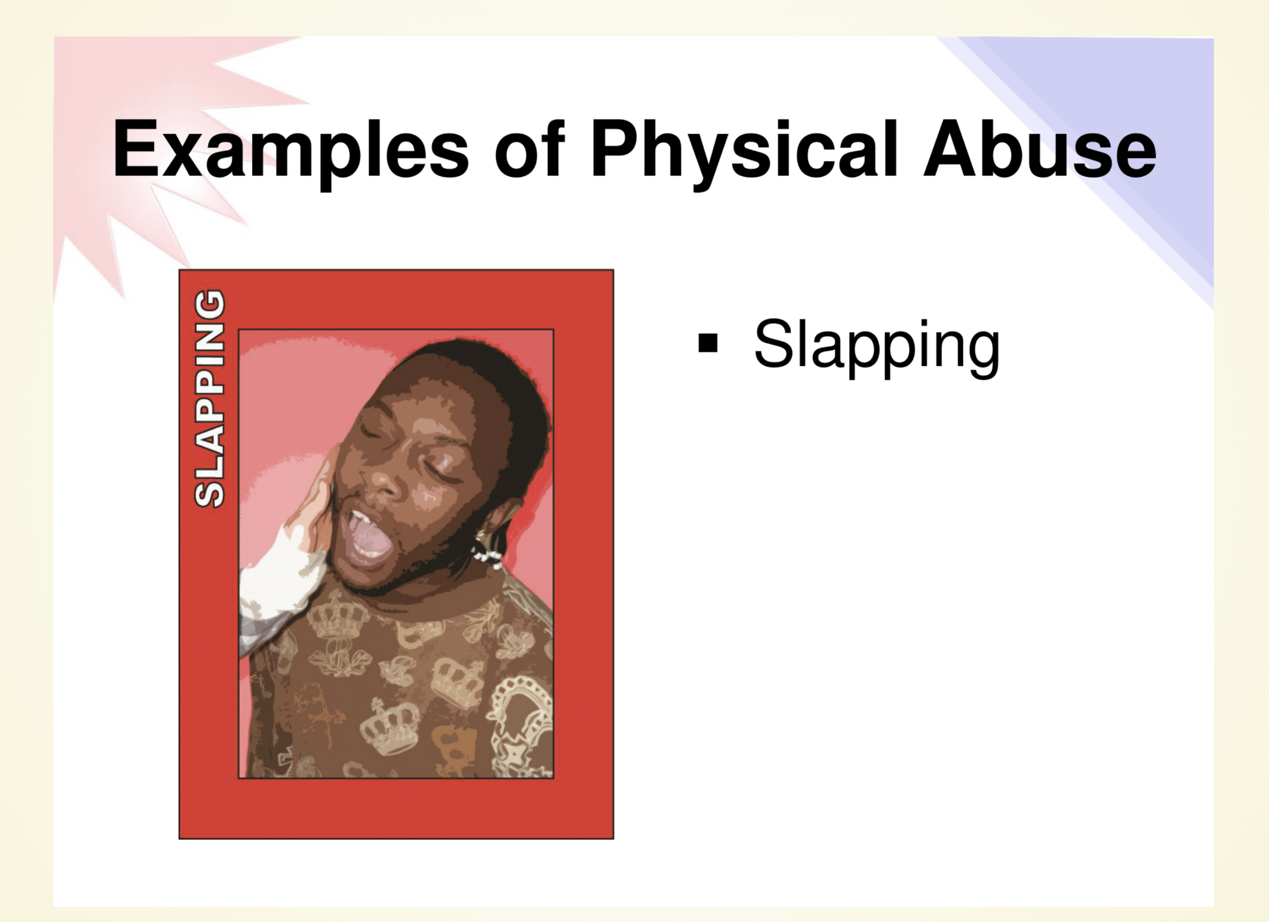 Examples of physical abuse